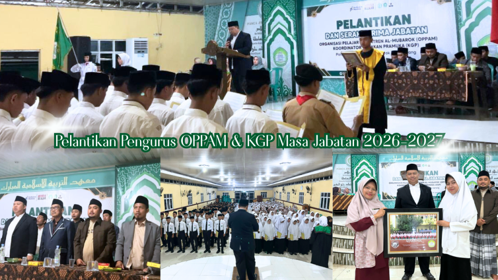 Pelantikan OPPAM dan KGP Pondok Pesantren Al-Mubarok